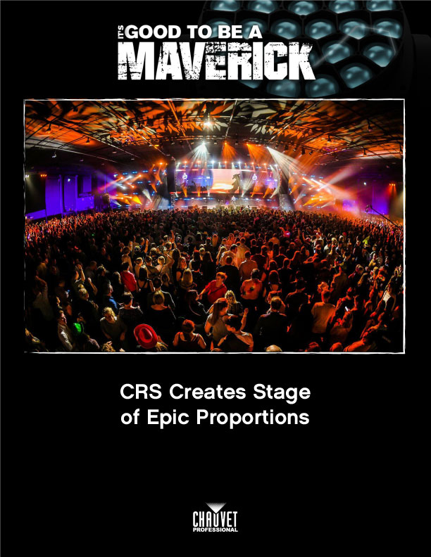 Crs Creates Stage Of Epic Proportions With Chauvet Professional
